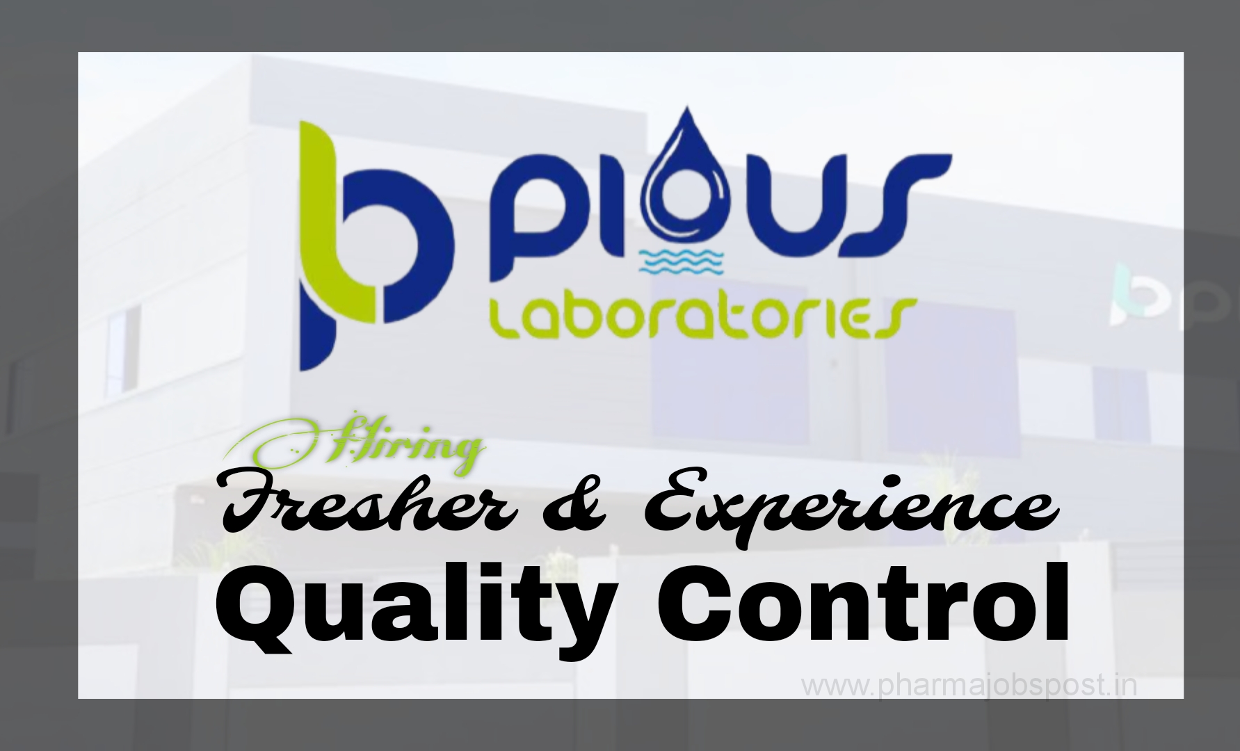 Pious Laboratories Walk In Interview For Fresher Experience In