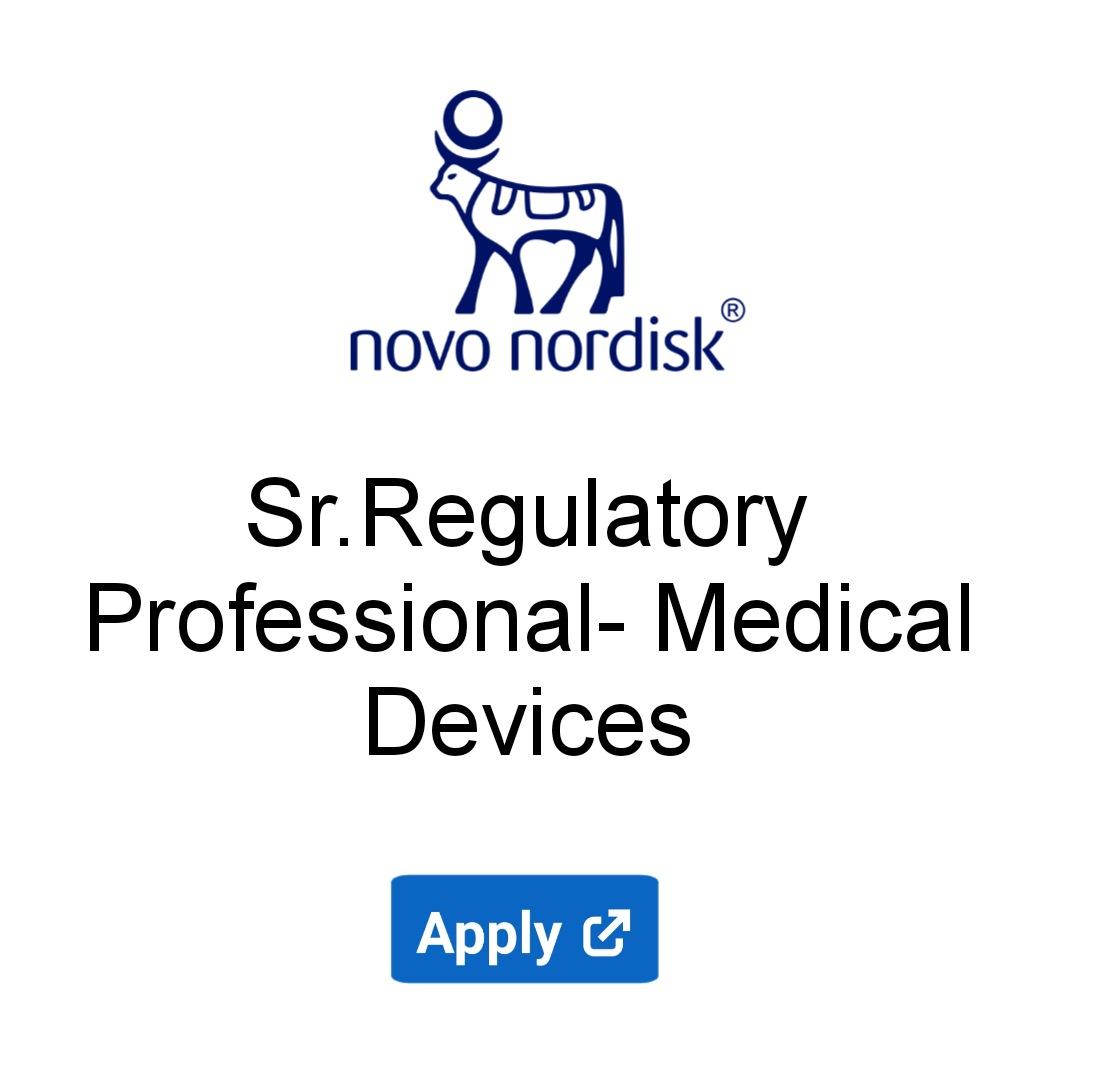 Novo Nordisk- Job Vacancy For Sr.Regulatory Professional- Medical ...