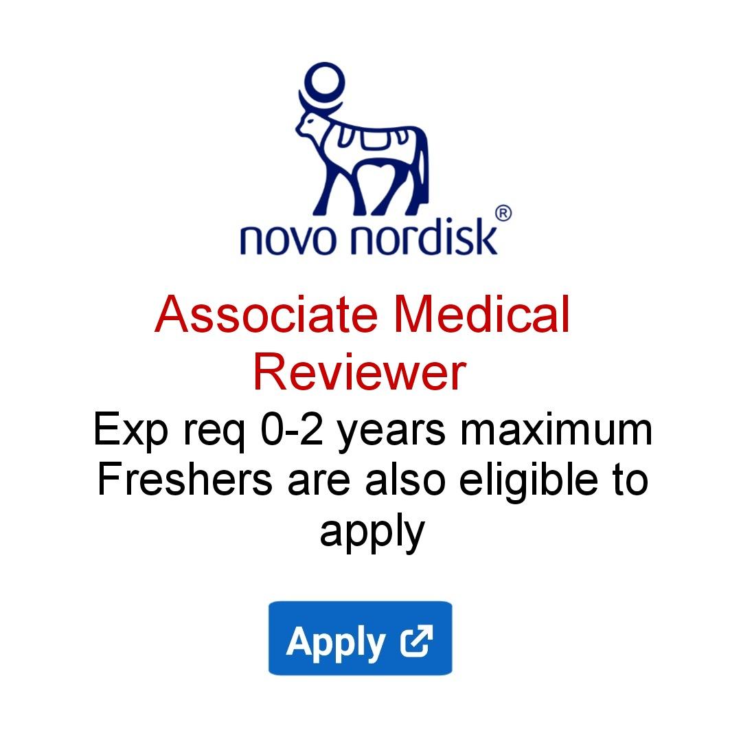 Novo Nordisk- Hiring For Associate Medical Reviewer - Freshers Are Also ...