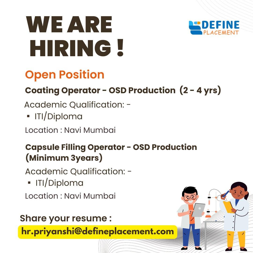 Urgent opening for OSD Production- Coating Operator, Capsule Filling ...