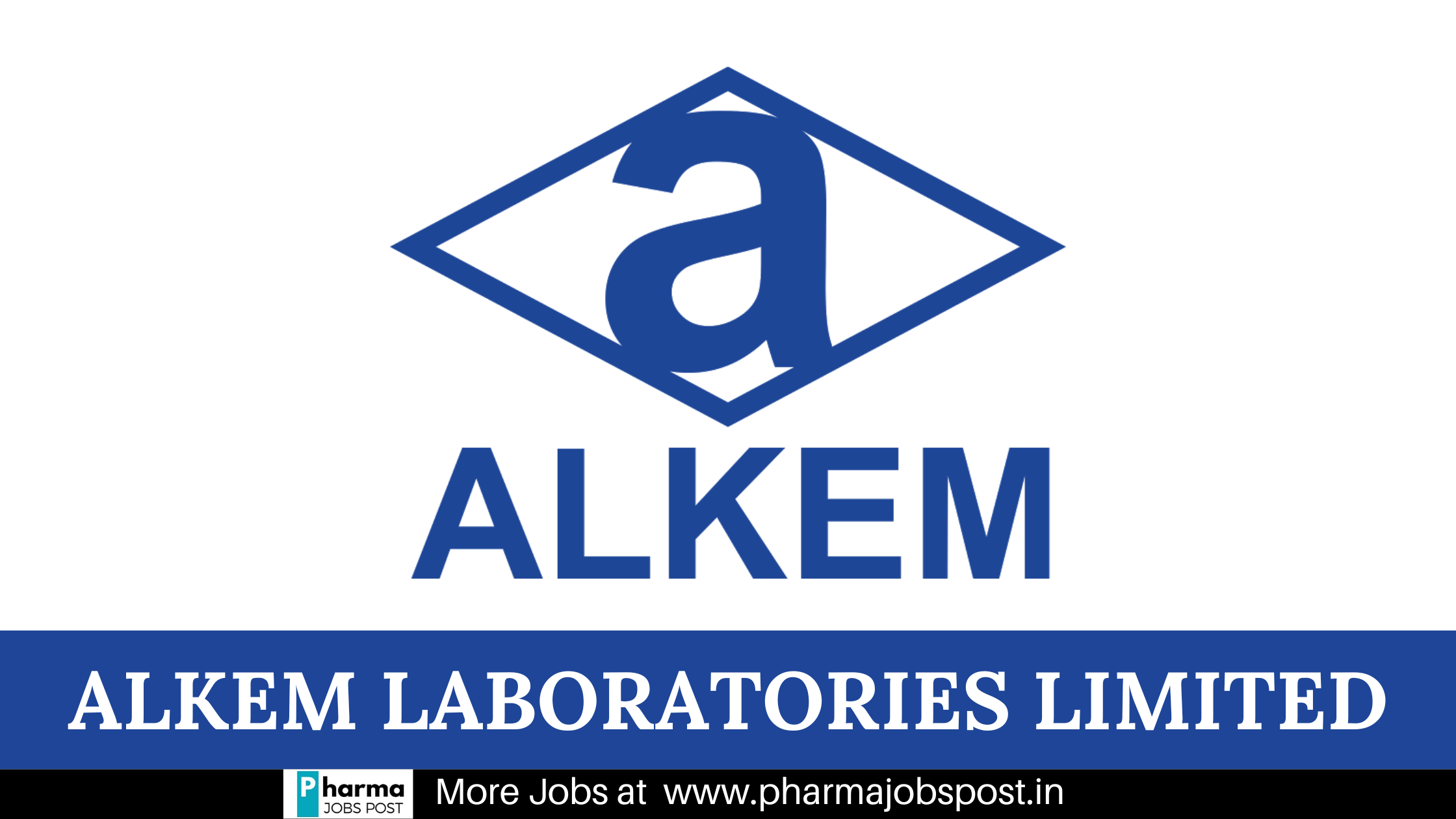 Alkem Laboratories walk in interview for Formulation Manufacturing ...