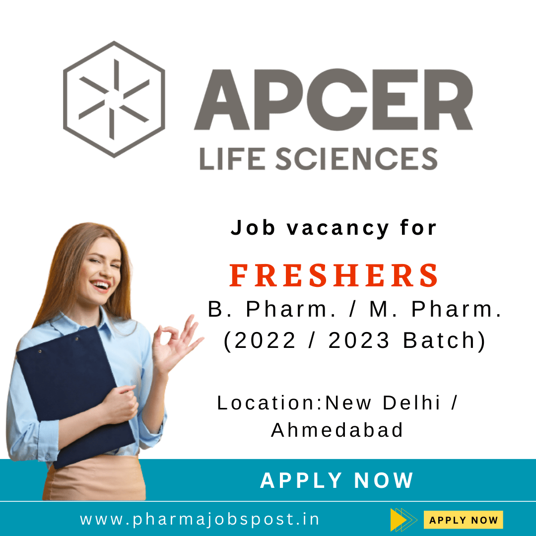 APCER Life Sciences Hiring For FRESHERS B. Pharm. / M. Pharm. (2022 / ...