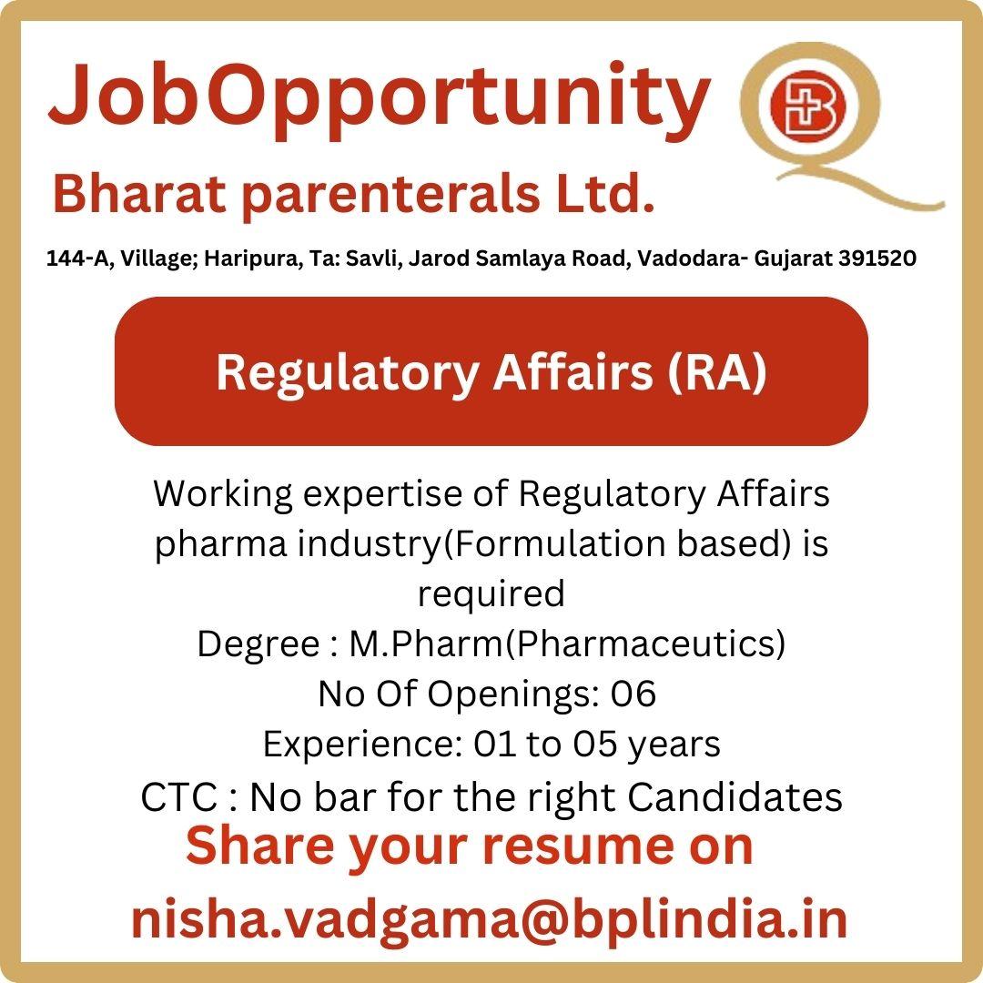 Bharat Parenterals Ltd. Job Opportunity For Regulatory Affairs (RA ...