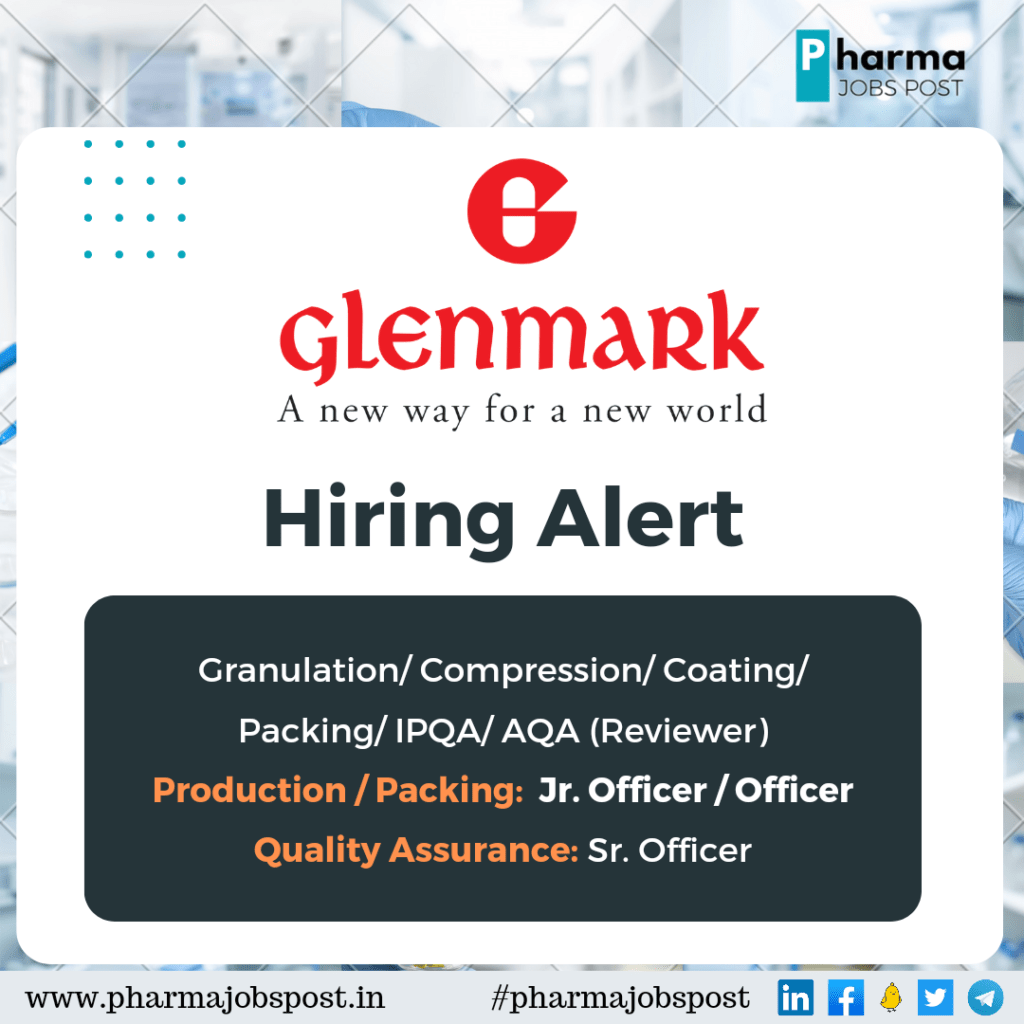 Glenmark Pharma Job Vacancy For Jr Officer Officer Sr Officer Qa Production Packing