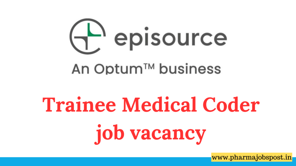 Episource Trainee Medical Coder job vacancy at Pune | Virtual ...