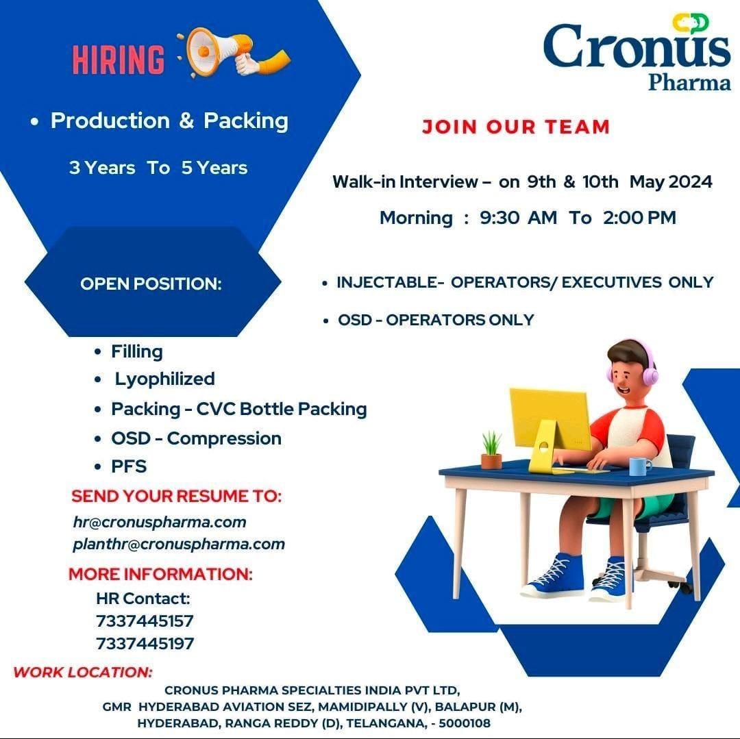 CRONUS PHARMA Walk-in Interview - on 9th & 10th May 2024 @ Hyderabad ...