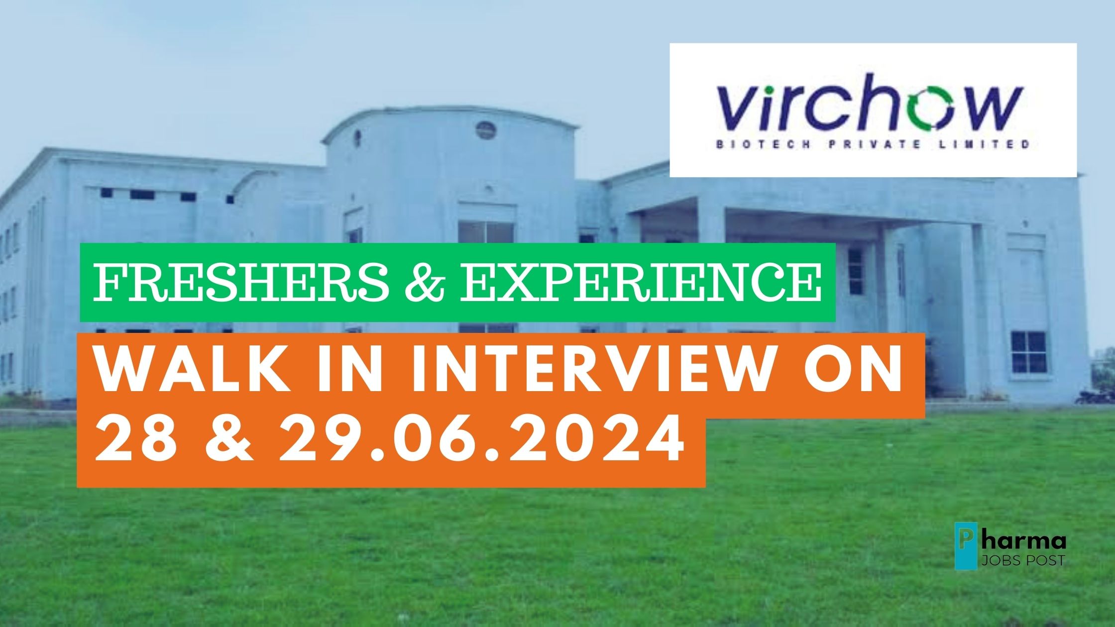 Virchow Biotech Walk In Interview For Freshers & Experience On 28 & 29. ...