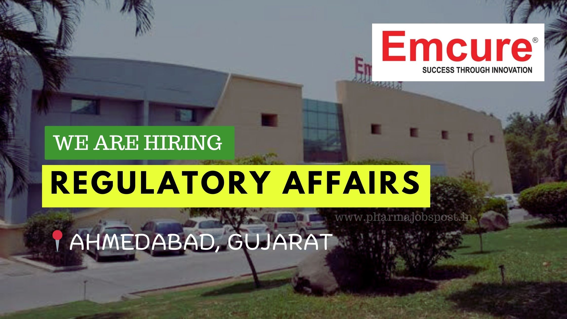EMCURE hiring for Regulatory Affairs role based at Ahmedabad | PHARMA ...