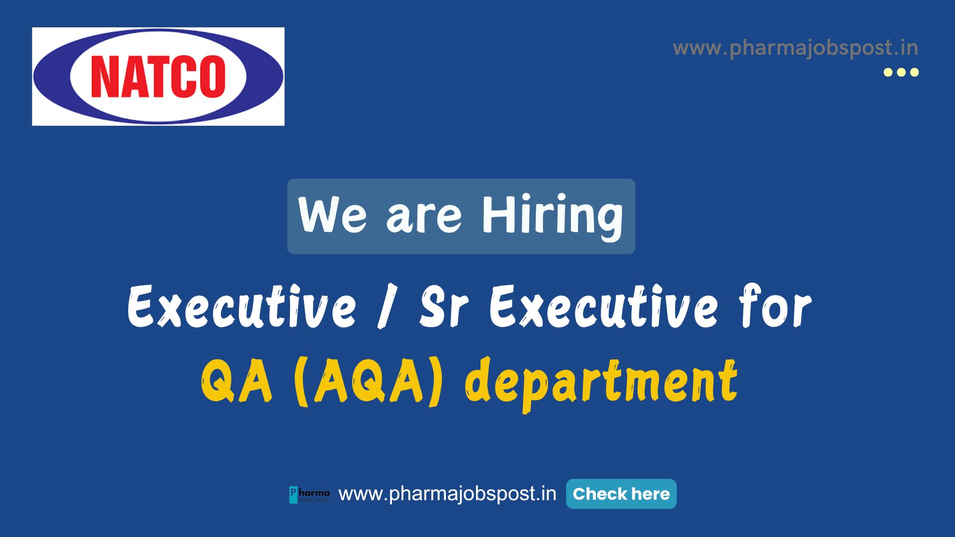 Open Positions: Executive/Sr Executive in QA (AQA) - Join Natco Pharma ...