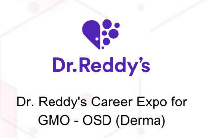 Dr. Reddy's Career Expo for GMO - OSD (Derma) in Baddi