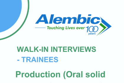 Alembic Pharma walk in for Freshers in Production (Oral solid dosage & Injectables) on 11 October 2024, Friday