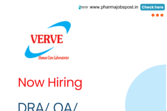 VERVE Human Care Laboratories Hiring for DRA/ QA/ QC/ Accounts