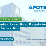 Apotex is hiring for the position of Senior Executive, Regulatory Affairs - API at their Bangalore