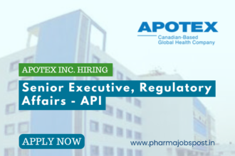 Apotex is hiring for the position of Senior Executive, Regulatory Affairs - API at their Bangalore