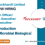 Wockhardt Hiring for Sr. Officer/ Jr. Executive/ Executive- Production (Microbial Biologics)
