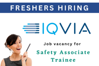 Safety Associate Trainee Jobs for Freshers - IQVIA Hiring