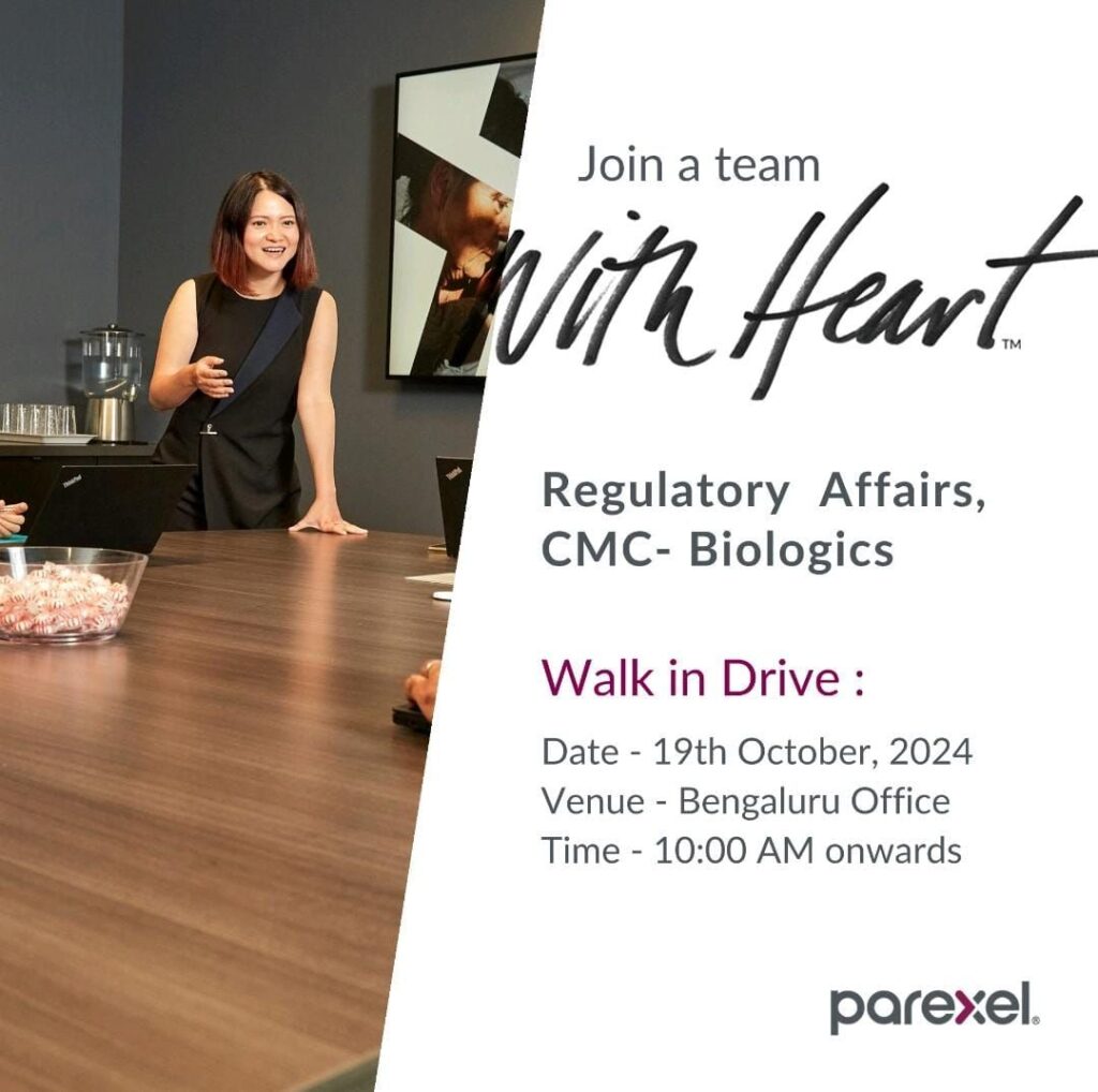 Parexel Walk-In Drive in Bengaluru for exciting CMC- Biologics roles! Regulatory Affairs