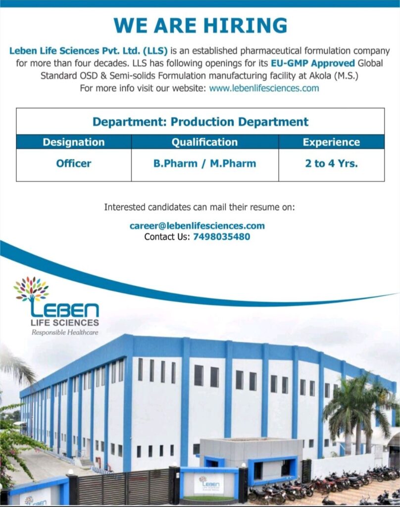 Leben Life Sciences Pvt. Ltd hiring for Production Department 