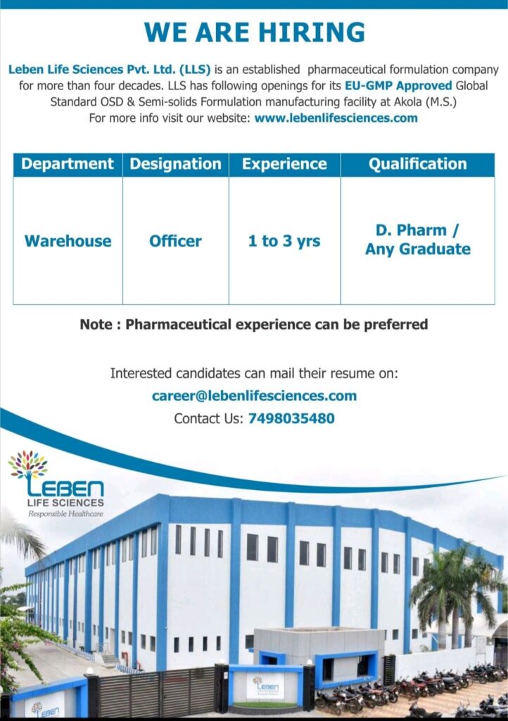 Leben Life Sciences Pvt. Ltd hiring for Warehouse Department 
