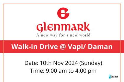 Glenmark Pharma Walk-in Drive | Vapi/Daman on 10th Nov 2024
