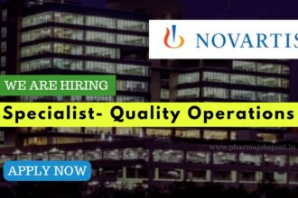 Novartis Hiring for Specialist- Quality Operations