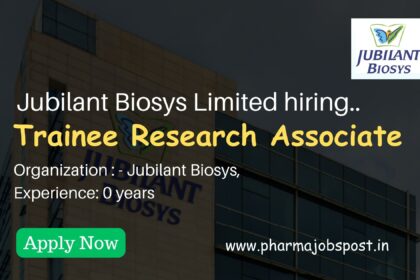 Jubilant Biosys Limited Hiring for Trainee Research Associate- Analytical