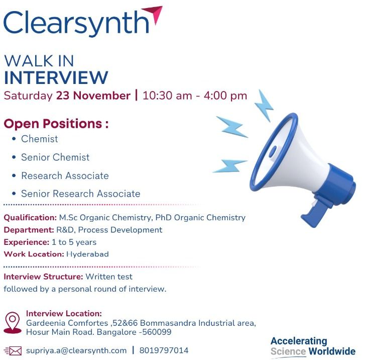 Walk in and join Clearsynth on 23rd Nov in Bangalore for exciting R&D roles