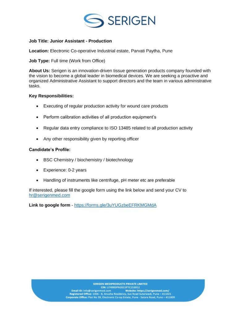 Serigen Mediproducts Private Limited hiring for Junior Assistant - Production Department