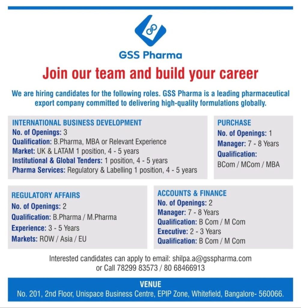 Join GSS Pharma: Exciting Career Opportunities in Bangalore's Pharmaceutical Export Leader
