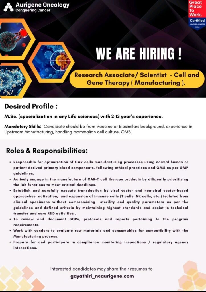 Aurigene Oncology hiring for Research Associate/ Scientist - Cell and Gene Therapy (Manufacturing).