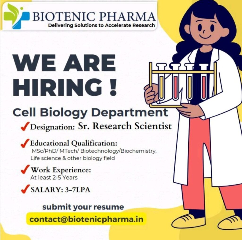 Biotenic Pharma hiring for Cell Biology Department