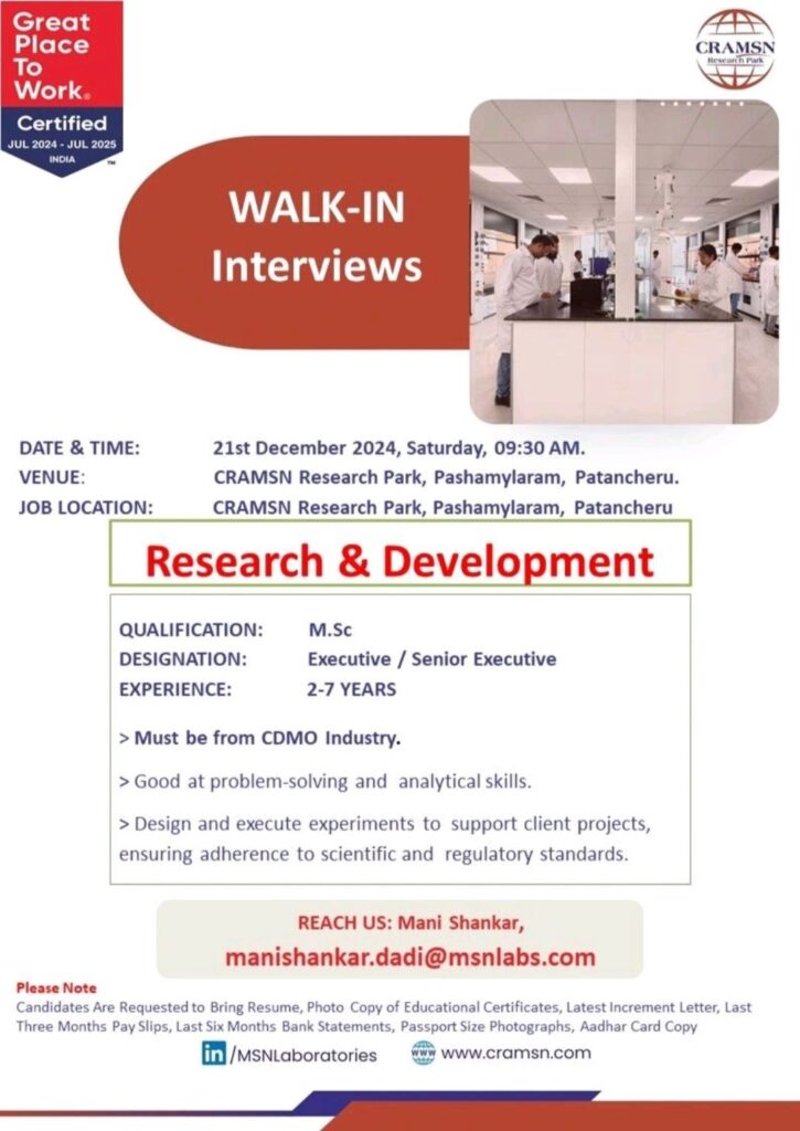 MSN Laboratories Walk In Drive on 21st December 2024, Saturday