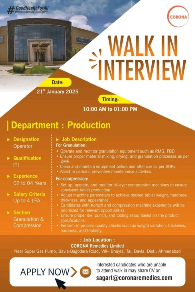 Corona Remedies Limited: Production Operator (Granulation & Compression) Walk-in Interview on 21th January 2025