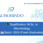 M.Sc. (Microbiology) Graduates at Aurobindo Pharma Limited