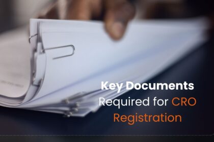 Key Documents Required for CRO Registration