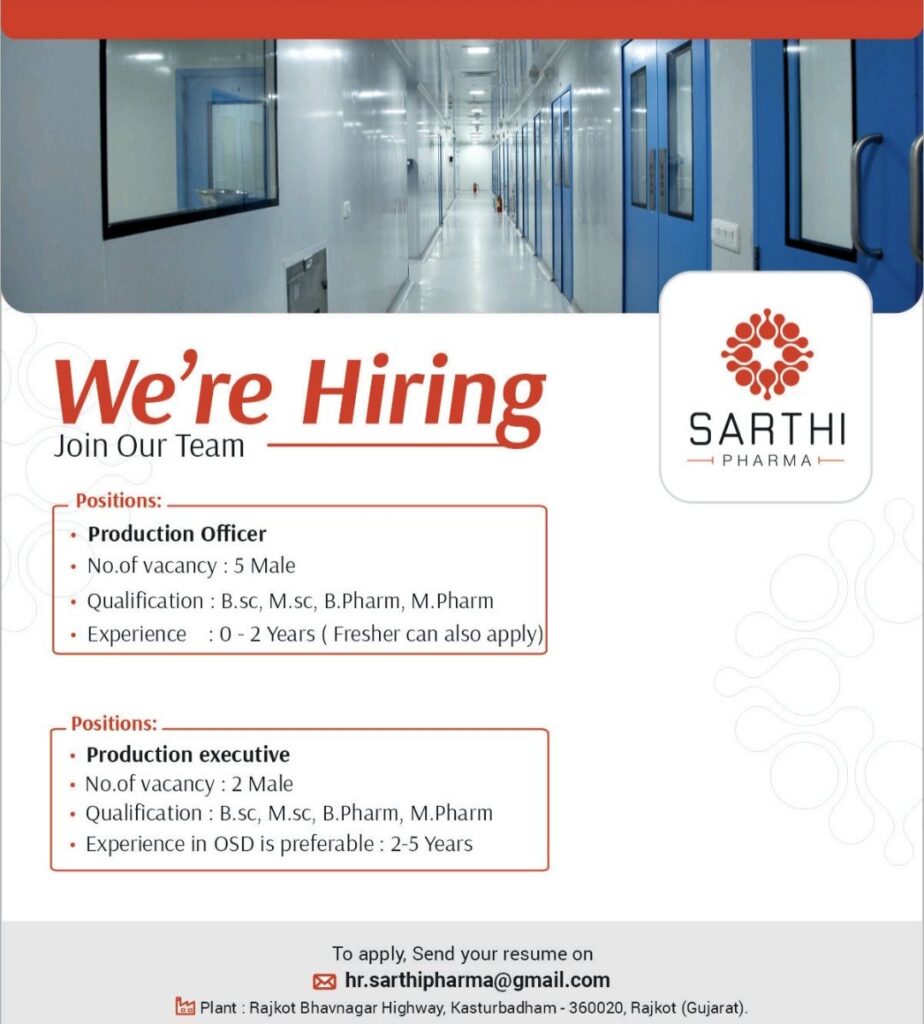 Job Opportunity at Sarthi Pharma: Production Officer and Executive Roles Available