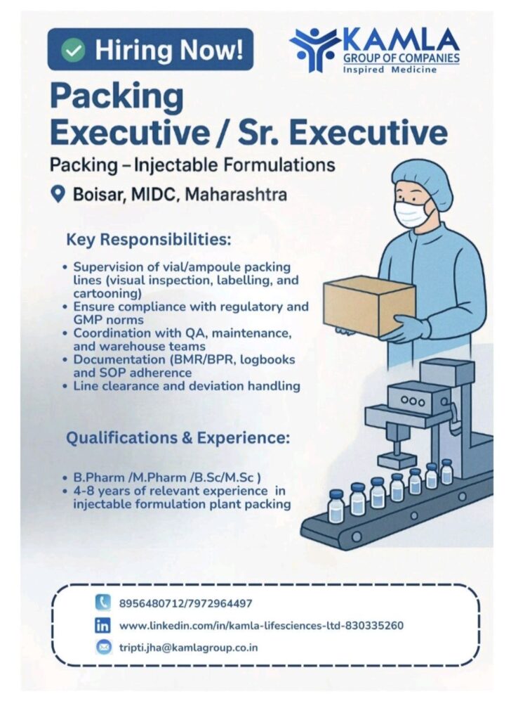 Packing Executive / Sr. Executive Job in Pharma – Injectable Formulations