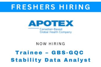 Apotex Hiring Trainee – GBS-GQC Stability Data Analyst