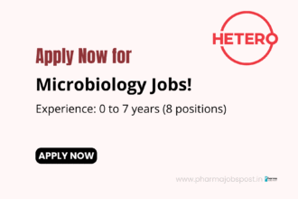 Microbiology Jobs – Drug Product Facility, Jadcherla | Hetero Pharma