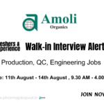 Walk-In Interview at Amoli Organics Vapi – Production, QC & Engineering Jobs