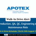 Apotex Walk-In Drive Hyderabad 2025 | Pharma Jobs in Production, QA, QC & Engineering