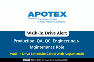 Apotex Walk-In Drive Hyderabad 2025 | Pharma Jobs in Production, QA, QC & Engineering