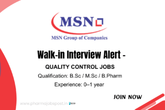 MSN Laboratories Hiring Freshers & Early Career Professionals