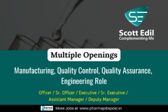 Scott-Edil Pharmacia Ltd. is Hiring – Multiple Openings