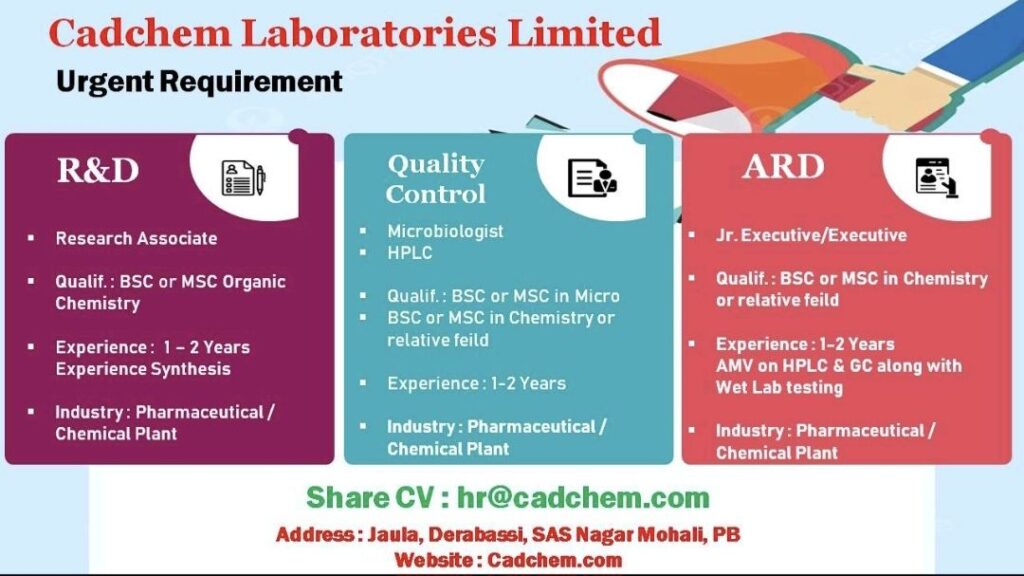 Urgent Job Openings at Cadchem Laboratories Limited – Apply Now!