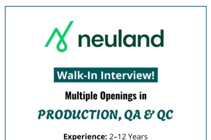Walk-In Interview at Neuland Laboratories For Multiple Openings