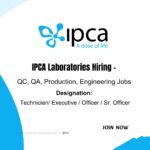 IPCA Laboratories Hiring in Sikkim – QC, QA, Production, Engineering Jobs