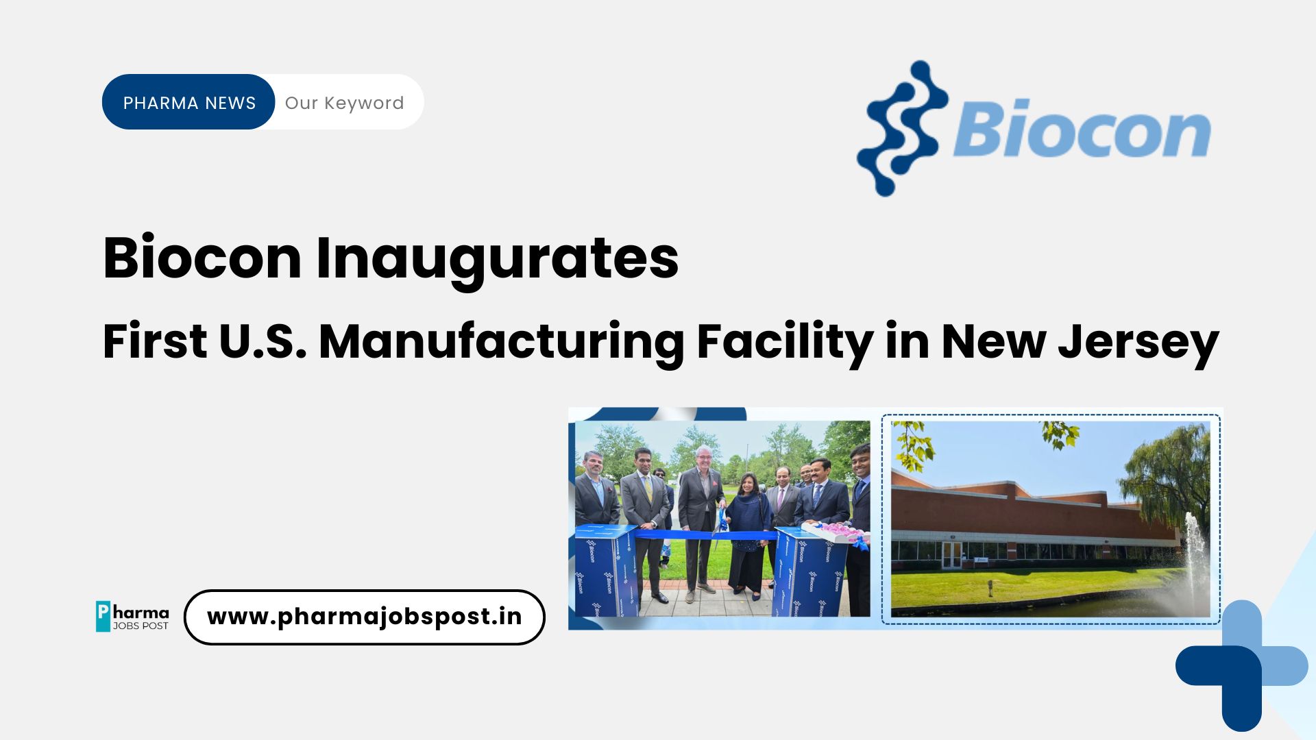 Biocon Opens Its First U.S. Manufacturing Facility in New Jersey to ...