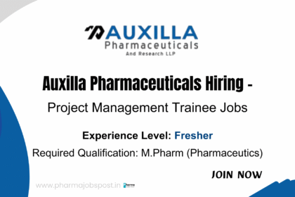 Auxilla Pharmaceuticals | M.Pharm Fresher Jobs in Project Management