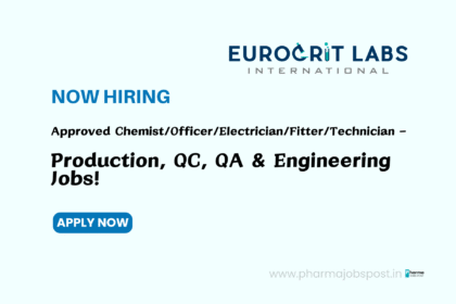Eurocrit Labs – Production, QC, QA & Engineering Jobs